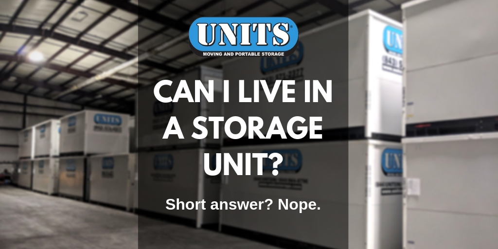Can I Live In A Storage Unit?